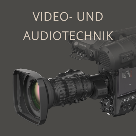 Video- und Audiotechnik